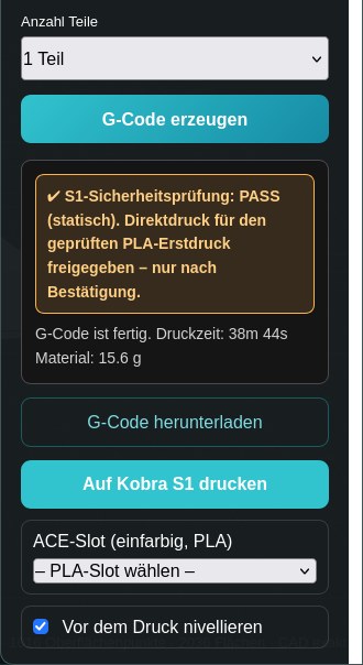 S1-Sicherheitsprüfung bestanden, Knopf „Auf Kobra S1 drucken“